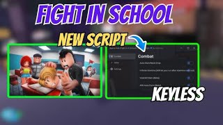 👊 [2025] Fight in a School Script | Free Pastebin | Kill Aura,Aimbot, ESP + All Styles  PC & Mobile