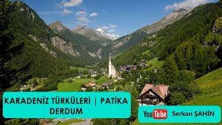 Karadeniz Türküleri | PATİKA-DERDUM Resimi