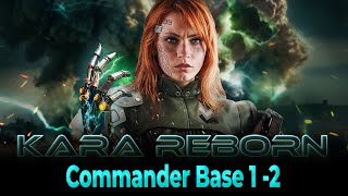 War Commander |Kara Reborn 06.06.2024 | Commander Base 1-2