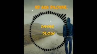 ad aka dilovar/davaee slow remix           #music ##hamali #slowmoff #slow#slowmusic