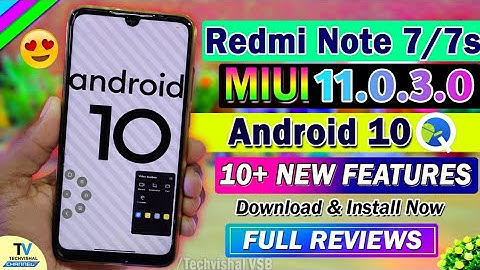 Redmi Note 7 & 7s Android 10 MIUI 11.0.3.0 Update Full Review | 10+ TOP New Features | Redmi Note 7