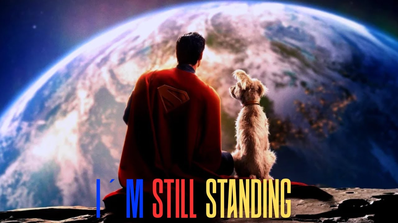 Superman Tribute- I'm Still Standing