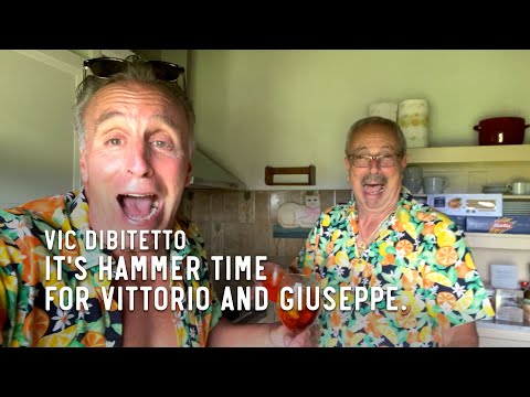 It's hammer time for Vittorio and Giuseppe.