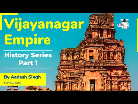 History of Vijayanagar Empire - History of Medieval India - UPSC GS Paper 1 History by Aadesh Singh