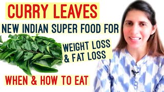 Indian Super Food Curry Leaves| Benefits & Usage for Weight Loss| करी पत्ते के फायदे | KYI EP - 10