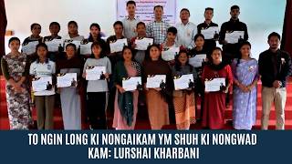 TO NGIN LONG KI NONGAIKAM YM SHUH KI NONGWAD KAM: LURSHAI KHARBANI