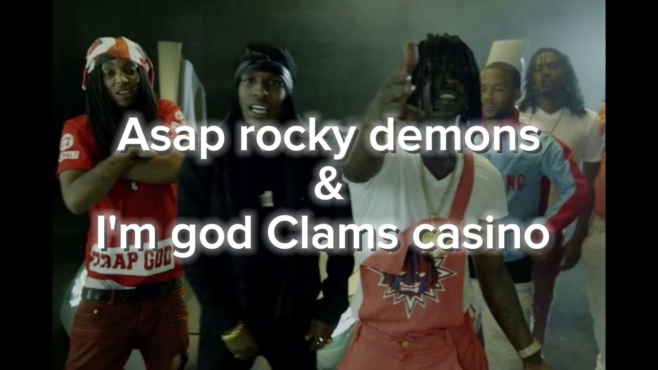 Clams Casino I'm god x asap rocky demons YouTube