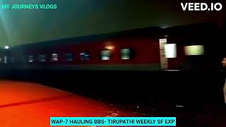 DEADLY WAP 7 HAULING TR NO :22871 BHUBANESWR - TIRUPATHI WEEKLY SUPER-FAST EXPRESS SKIPS MARRIPALEM