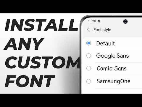 How to install ANY FONT in all Samsung Galaxy devices! - Works in One UI 4.0