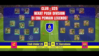 EFOOTBALL 2022 MOBILE LEAGUE DREAM TEAM | CLUB U-25 VS LEGENDARIS screenshot 4