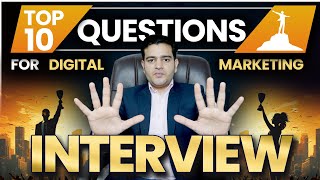 Top 10 Digital Marketing Interview Questions and Answers 2024 | #digitalmarketinginterviewquestions
