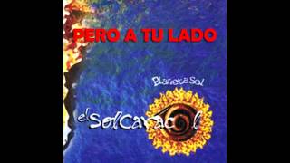 El Sol Caracol - Pero A Tu Lado 