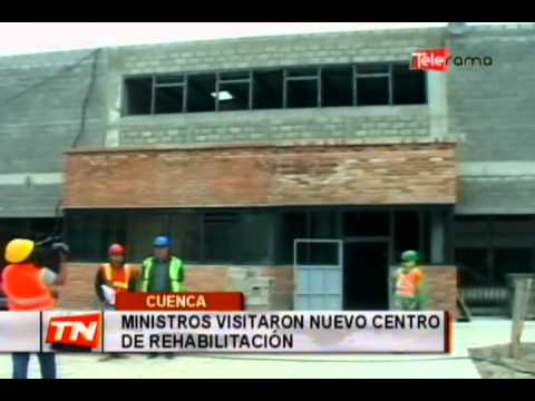 Ministros visitaron nuevo centro de rehabilitación
