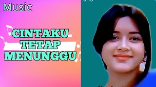 #musik  Cintaku tetap menunggu