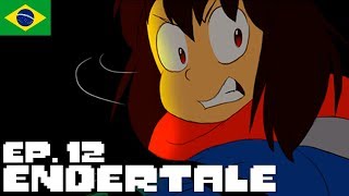 [ ENDERTALE ] Episódio 12 [ DUBLADO PT-BR ]