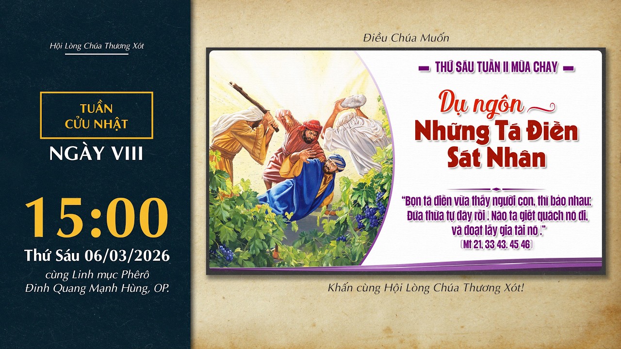 🔴 Lòng Thương Xót | 06/03/2026 | Ngày VIII - Thứ Sáu Tuần II Mùa Chay