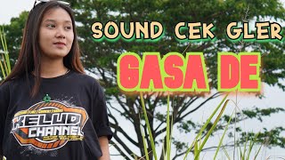 Dj Sound Cek Gassa  De Bass Gleer