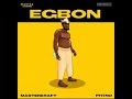 Masterkraft ft Phyno Egbon (Official Audio)