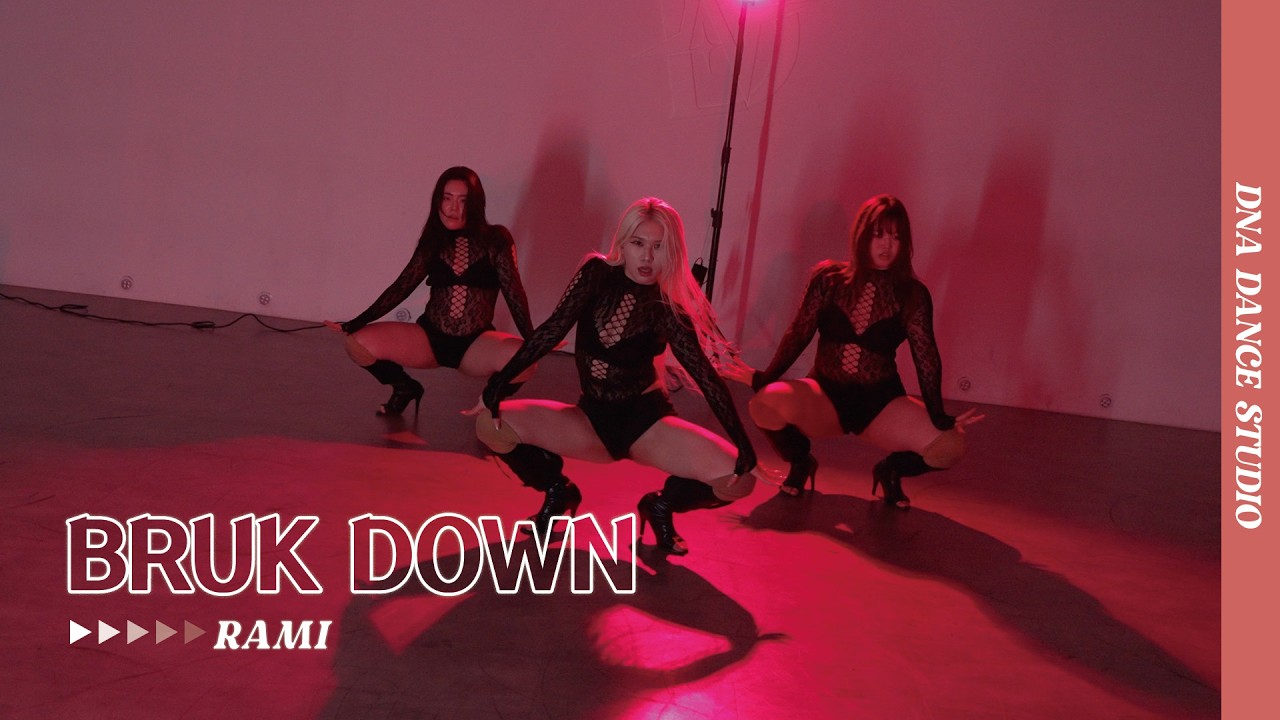 Major Lazer, Parris Goebel, America Foster, SadBoi - BRUK DOWN | RAMI Choreography |DNA Dance Studio
