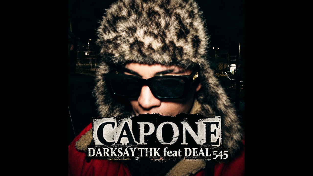 在 YouTube 上觀看「CAPONE - DARKSAY THK Feat DEAL 545 DNET PROD」 在 YouTube 上觀看「CAPONE - DARKSAY THK Feat DEAL 545 DNET PROD」