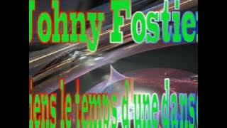 Johny Fostier - Viens le temps d'une danse