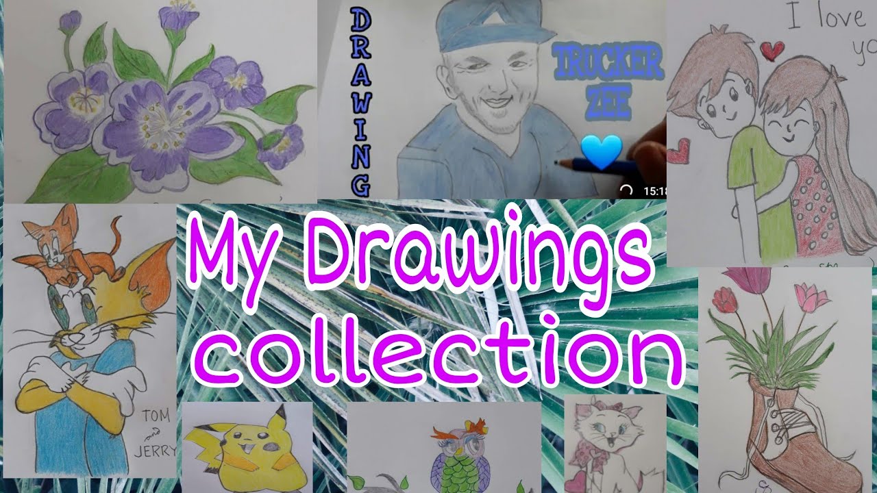 MY DRAWINGS COLLECTION #drawing - YouTube