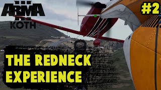 The Redneck Experience #2 | ARMA 3 KOTH