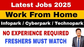 Work from home jobs 🔥 Infopark/Cyberpark/Technopark | Job vacancy 2025 | Fresher jobs | Jobhunter 