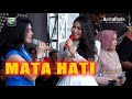 IIS DAHLIA FT DIAN ANIC - MATA HATI - ANICA NADA SIANG 10 SEPTEMBER 2022 RANCAKITIRAN INDRAMAYU