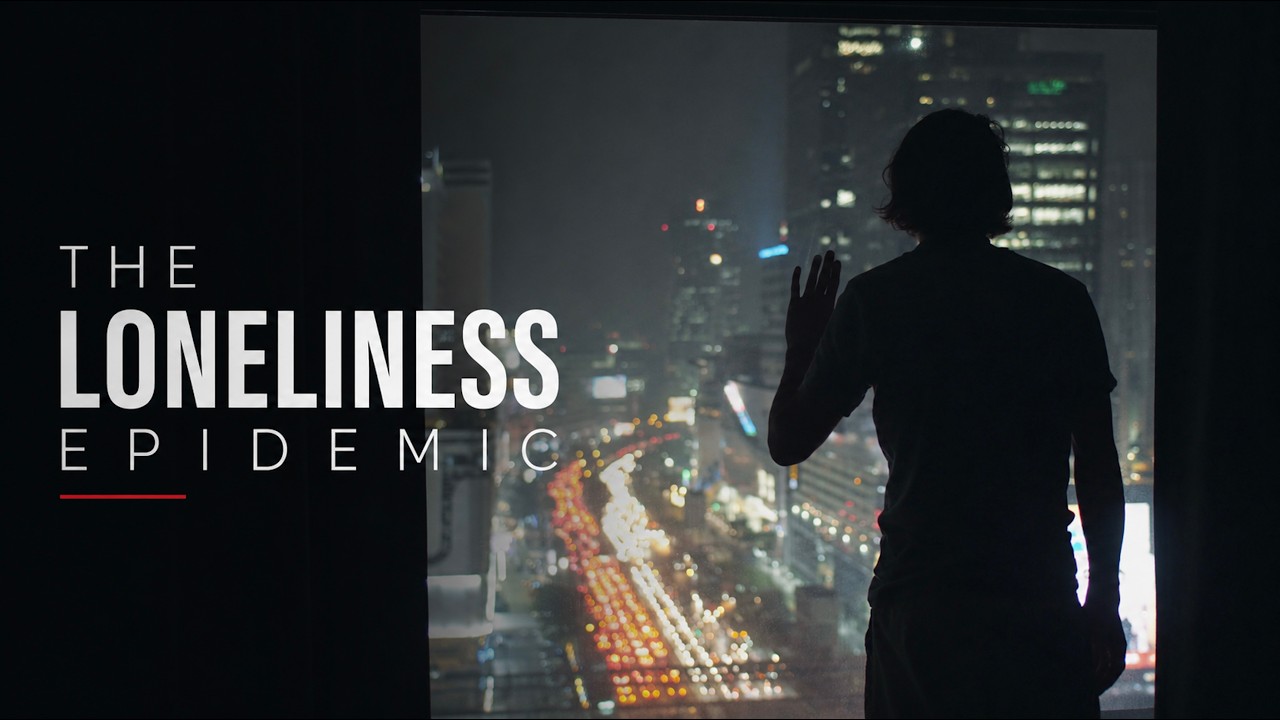 The Loneliness Epidemic