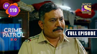 Wicked Uncle? | Crime Patrol 2.0 - Ep 110 | Full Episode | 5 Aug 2022