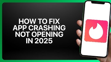 How To Fix Tinder App Crashing Not Opening in 2025! Tutorial