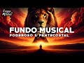 FUNDO MUSICAL FORTE  | Instrumental PENTECOSTAL | Fundo de Oração