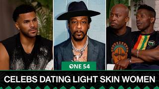 Katt Williams On Celebrities Dating Light-Skin Women | One54 Africa Podcast