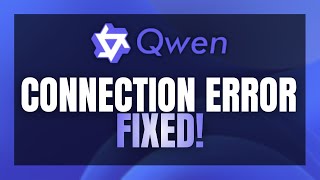 FIX: Qwen AI Connection Error 🌐 How to Repair Network &amp; API Issues (2026)