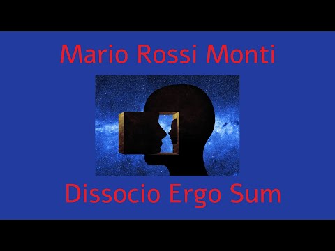mental health hotline MARIO ROSSI MONTI Dissocio Ergo Sum