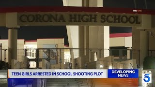 Corona police reveal chilling details of teen girls’ alleged school shooting plot