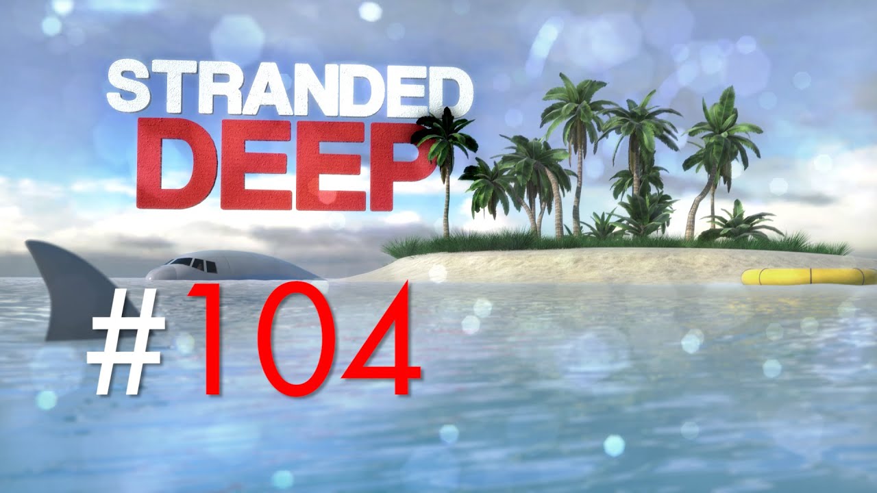 Stranded Deep 