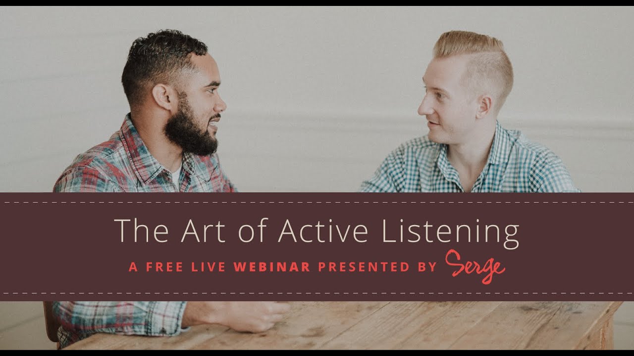 The Art of Active Listening | Webinar - YouTube