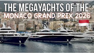 The MegaYachts  of THE MONACO GRAND PRIX 2026 plus after the race party on the SuperYachtsTOP VIEW