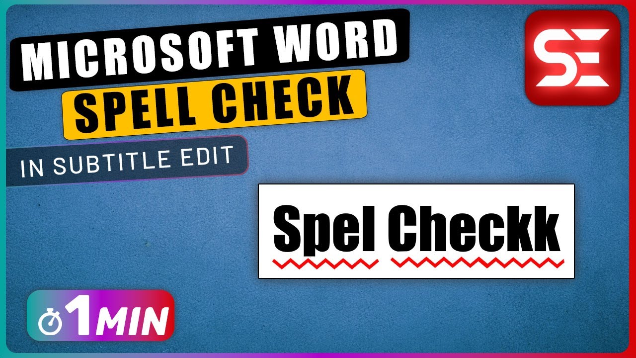How to Use MICROSOFT WORD Spell Check for Subtitles in Subtitle Edit ...