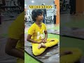Meditation #shorts #ytshorts #meditation #yoga #motivation #trendingshorts #viral #skatingananya26