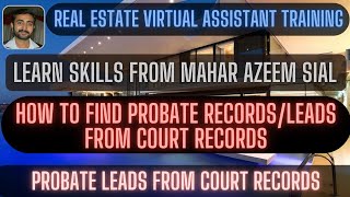 How to Search Probate Records || How to Search Court Records || Real Estate Lead Generation Training