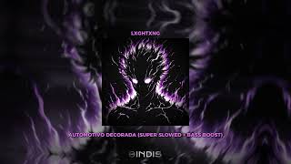 Lxghtxng - Automotivo Decorada (Super Slowed + Bass Boost)