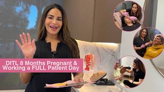Day in the Life: 8 Months Pregnant & Working a FULL Patient Day 💉