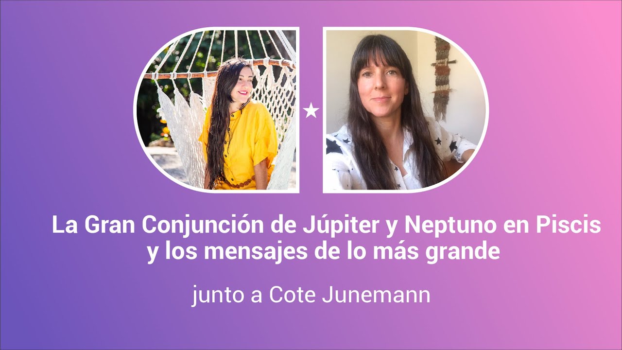 La Gran Conjunción de Júpiter y Neptuno en Piscis y los mensajes de lo ...