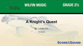A Knight's Quest, by Loreta Fin – Score & Sound