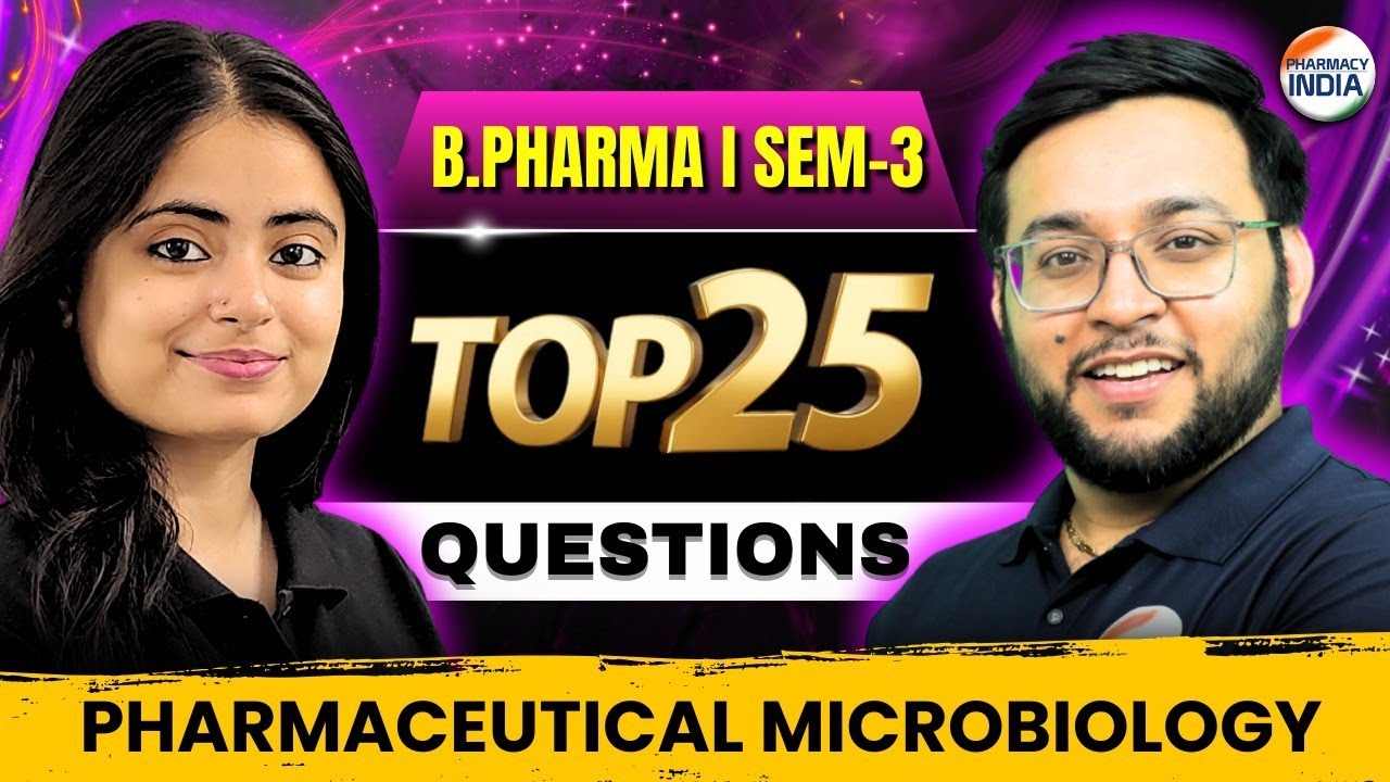 Top 25 Questions | Microbiology | B.Pharm | Semester -  3rd | Exam Ready Questions # microbiology 