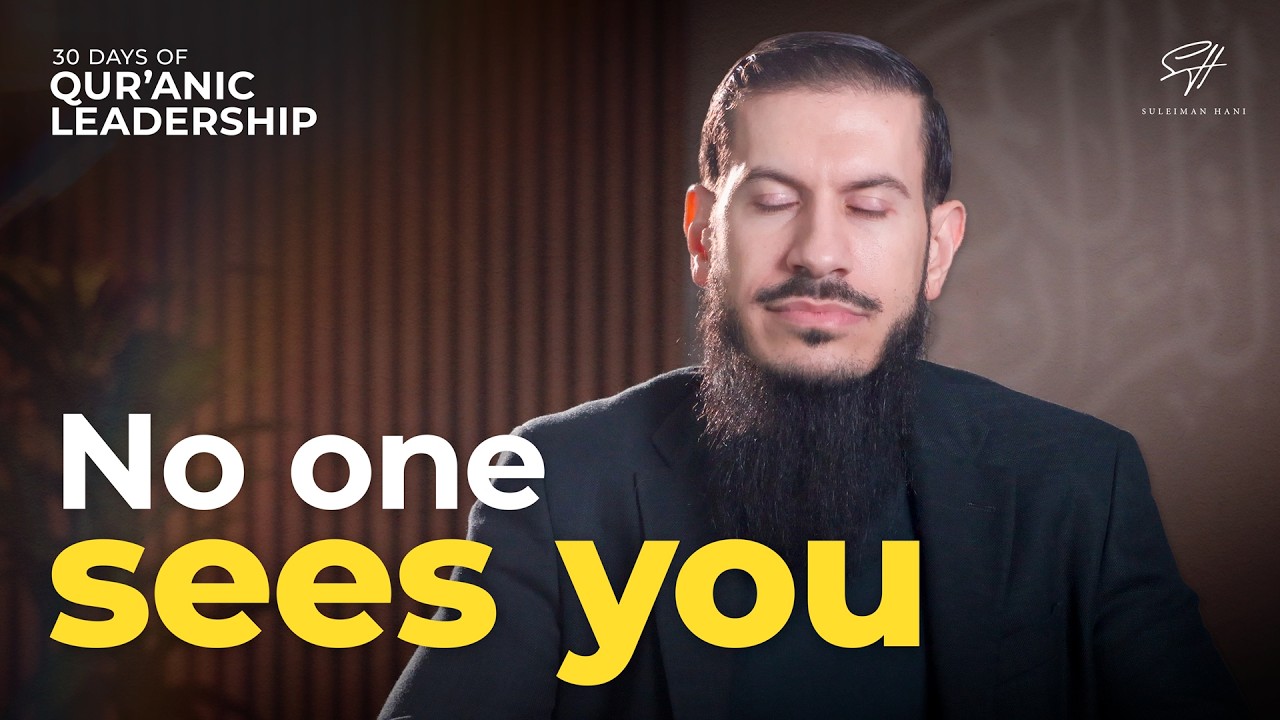 Who Are You When No One Is Watching? | Qur’anic Leadership Ep. 3 | Ramadan Series
