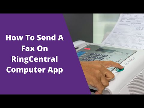 How To Send A Fax On RingCentral Computer App